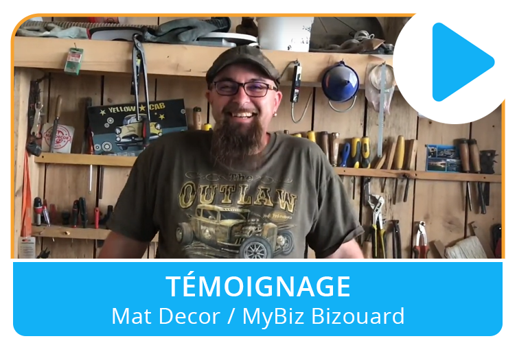 Témoignage Mat Decor/MyBiz Bizouard